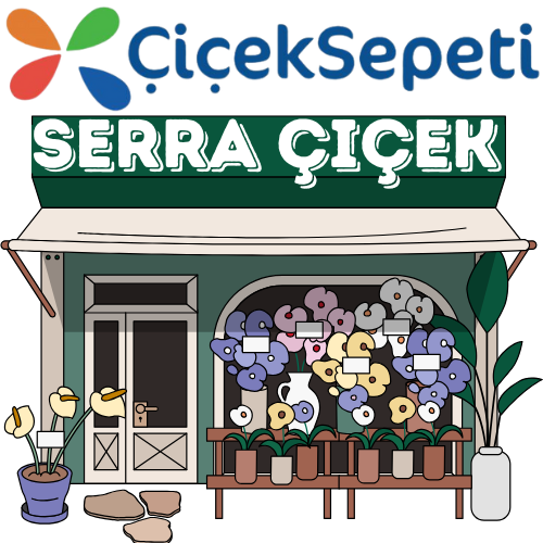 Serra Çiçekçilik - Çiçek Sepeti